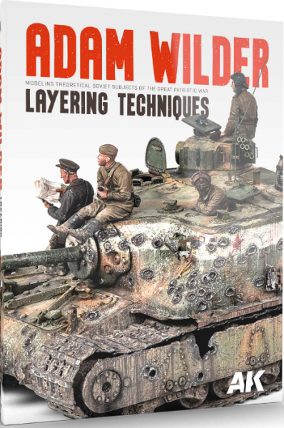 AK Book AK130009 ADAM Wilder Layering Techniques - Modeling Theoretical Subjects (312pages) (EN)